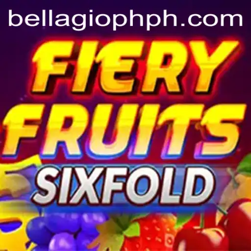 FieryFruitsSixFold: The Ultimate Guide to Mastering the Game at Bellagio PH